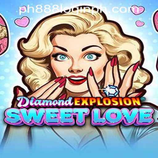 Explore the Thrills of DiamondExplosionSweetLove