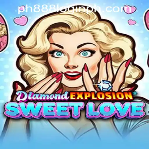 Explore the Thrills of DiamondExplosionSweetLove