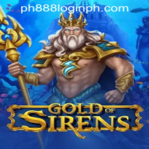Exploring the Thrilling World of GoldofSirens and PH888 Login in the Philippines
